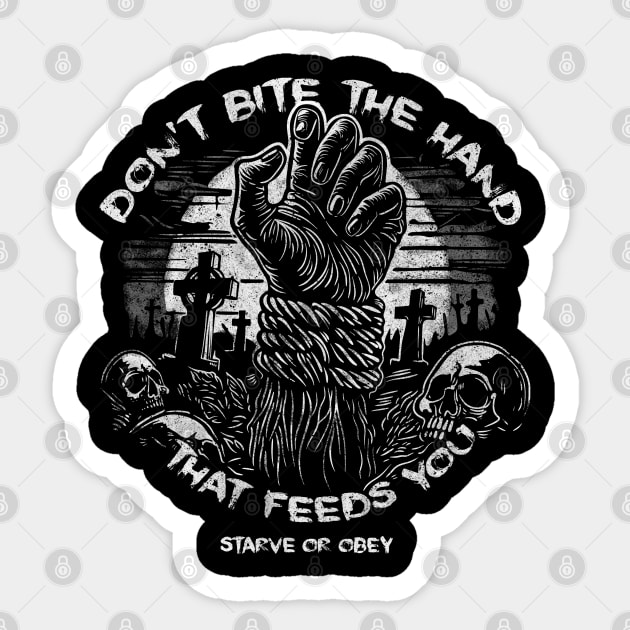 Don't bite the hand that feeds you! Sticker by artslaves